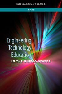 National Academies Report: Engineering Technology in the United States