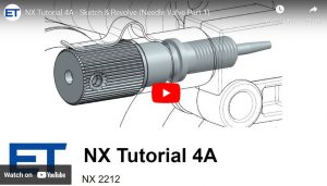 NX Tutorial Video 4A – Sketch & Revolve